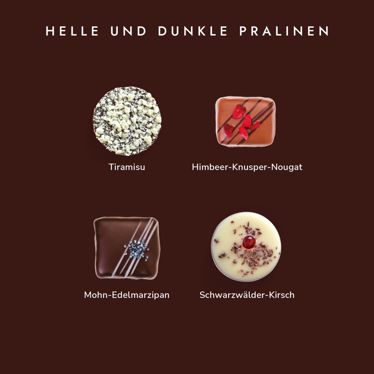 Vier Pralinen: Tiramisu, Himbeer-Knusper-Nougat, Mohn-Edelmarzipan, Schwarzwälder-Kirsch auf dunklem Hintergrund.