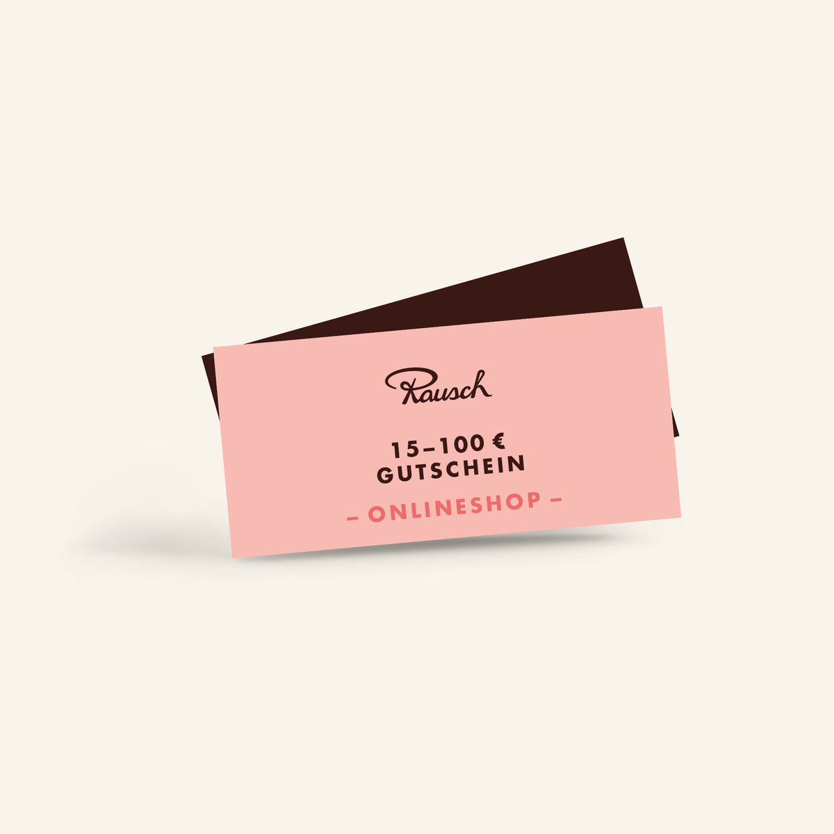 Rosa Rausch-Gutschein mit Wert von 15-100 € für den Onlineshop, vor braunem Hintergrund.