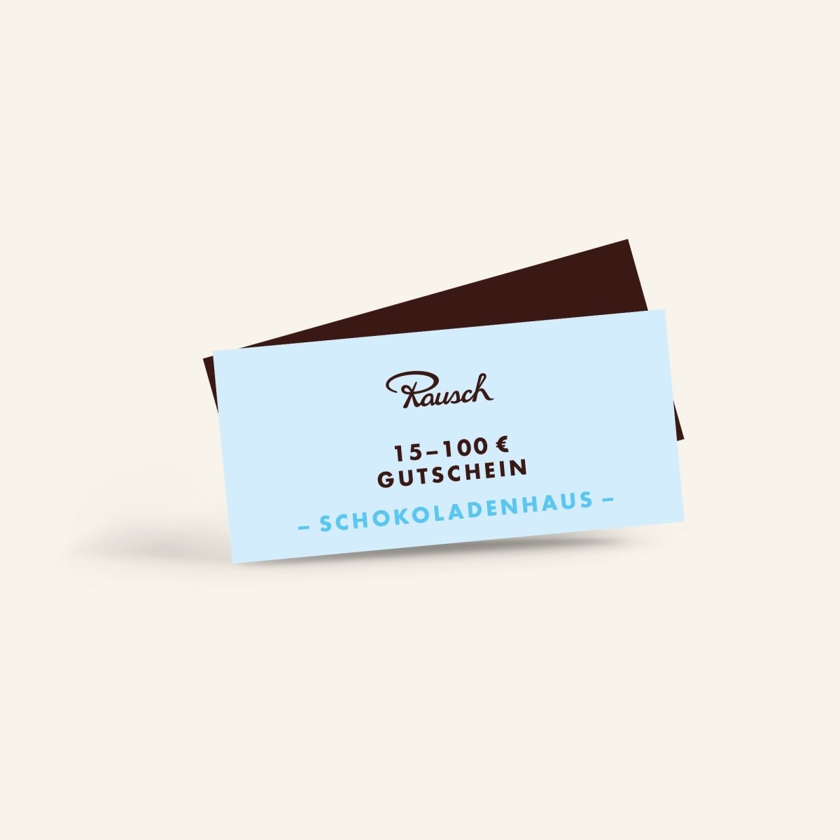 Rausch Schokoladenhaus Gutschein im Wert von 15-100 Euro, auf hellblauem Hintergrund, Logo und Text in Braun.